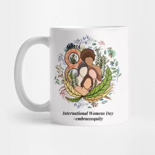 embrace equity international women's day 2023 Mug